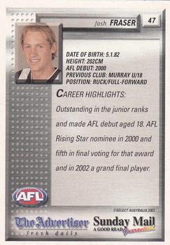 2003 Select The Advertiser-Sunday Mail AFL #47 Josh Fraser Back